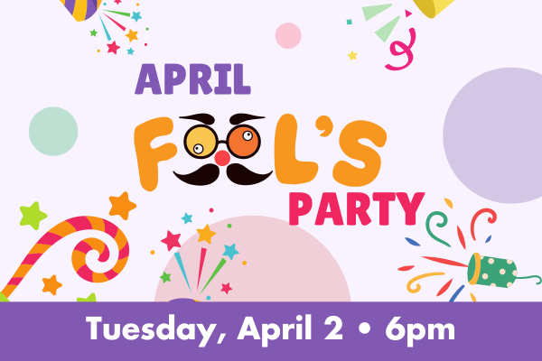 Image for event: April Fool's Party