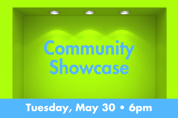 Image for event: Community Showcase 